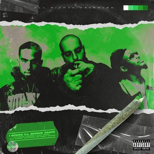 Futuristic - I Guess I'll Smoke Again (feat. Dizzy Wright, Durand the Rapper & Boboy Watson)