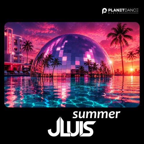 JLUIS - Summer (Extended Mix)