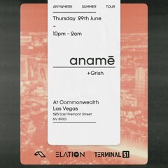 Live @ Commonwealth, Las Vegas - Anamē with support by Grish