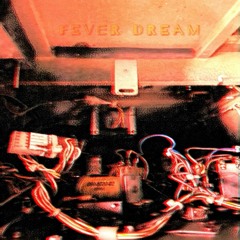 Baker Ya Maker - Fever Dream