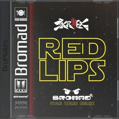 Skrillex - Red Lips (Bromad "Star Wars" Remix) [FREE DL]