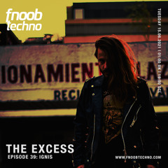 THE EXCESS - IGNIS