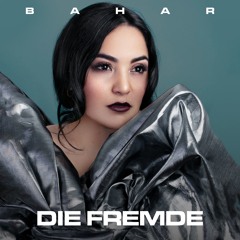 Bahar - Die Fremde