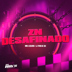 Zn Desafinado