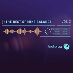 The Best Of Mike Balance Vol. 2