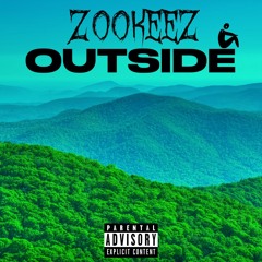 Z00KEEZ ~ OUTSIDE (Beat Only)