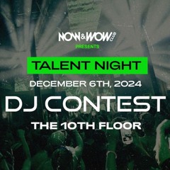 MIXAR FOR TALENT NIGHT NOW&WOW