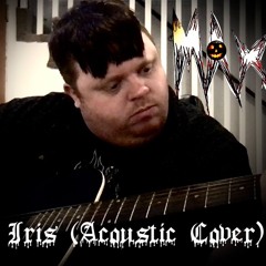 I R I S  (GG Dolls Cover)