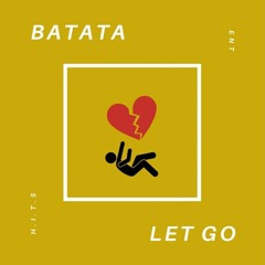 Abu Batata - Let Go (feat. Abe)