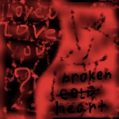 Broken Heart