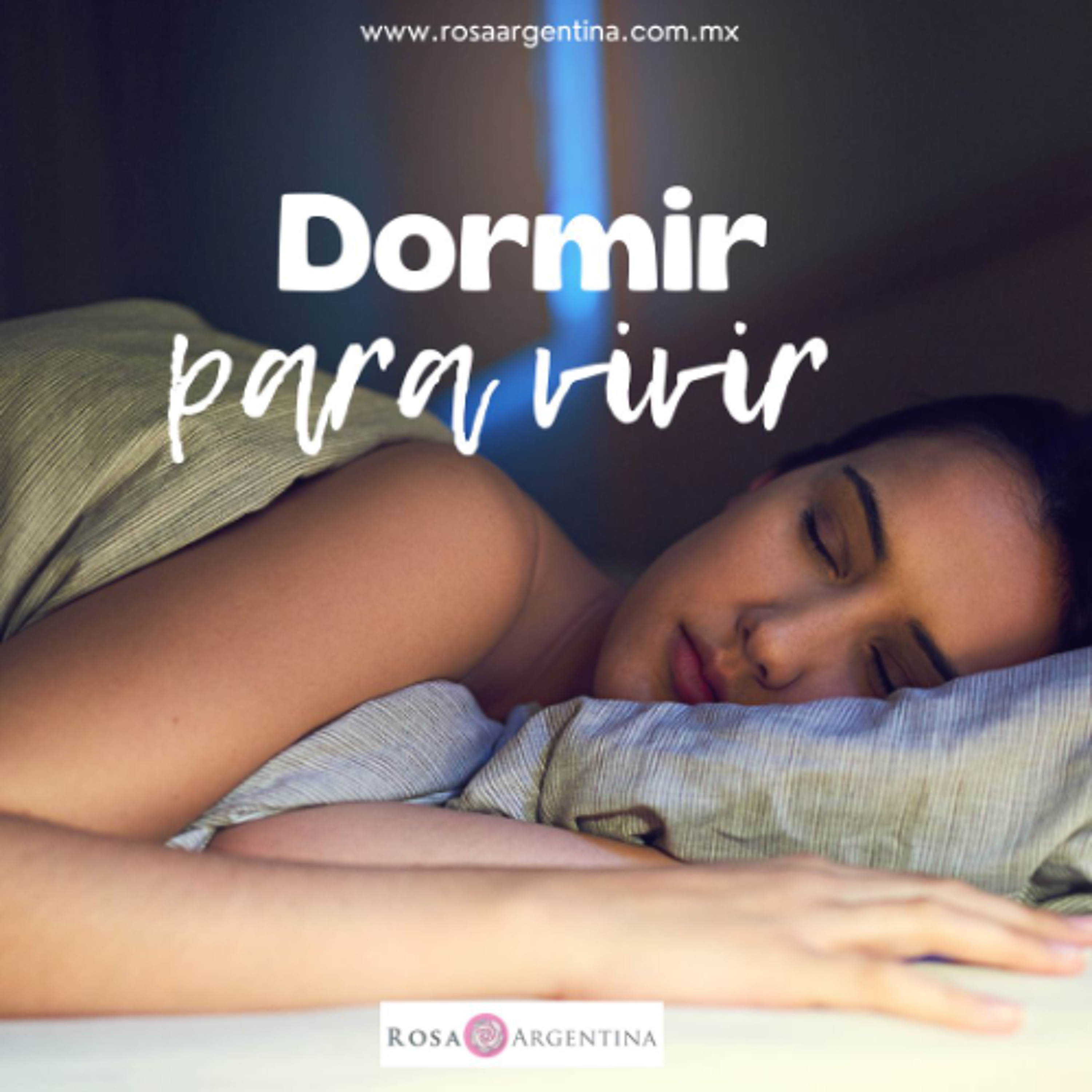DORMIR PARA VIVIR