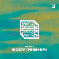 Body (Higher) (Extended Mix)