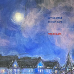 Farget glass (feat. Carsten Dahl)