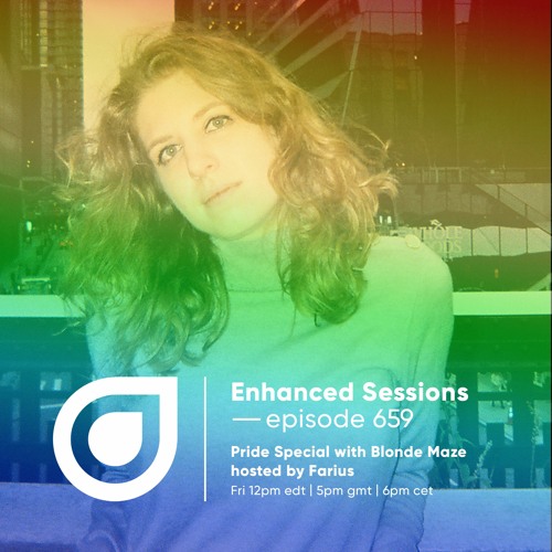 Enhanced Sessions 659 Pride Special with Blonde Maze - hosted by Farius