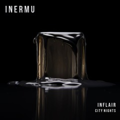 Inflair - City Nights