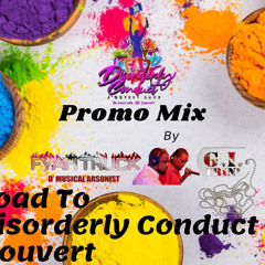 Road to Disorderly Conduct Jouvert 2022