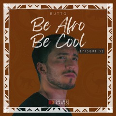 Be Afro Be Cool #32 (Drums Radio)