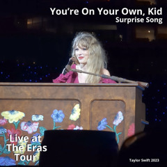 You're On Your Own, Kid (Live at The Eras Tour)