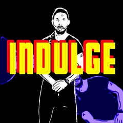 INDULGE - Sebastian Paul (DISGO REMIX)
