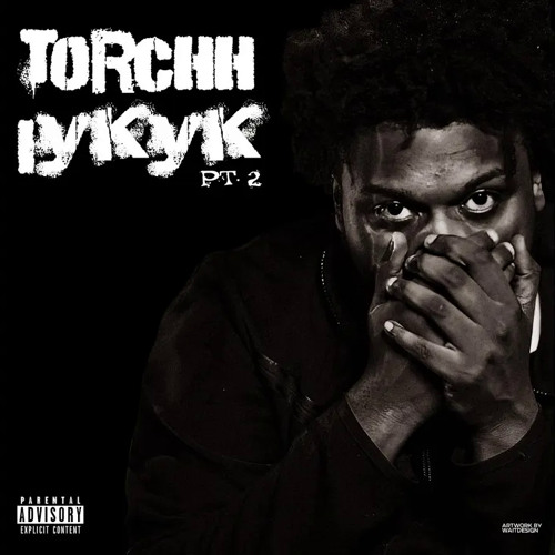 Torchh - Iykyk PT2