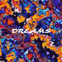 DREAMS