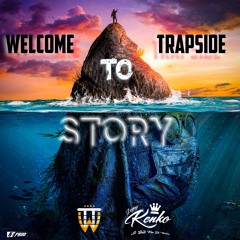 DJKENKO - WELCOME TO TRAPSIDE STORY (WTTPROD2021)