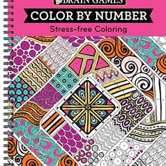 ACCESS [KINDLE PDF EBOOK EPUB] Brain Games - Color by Number: Stress-Free Coloring (P