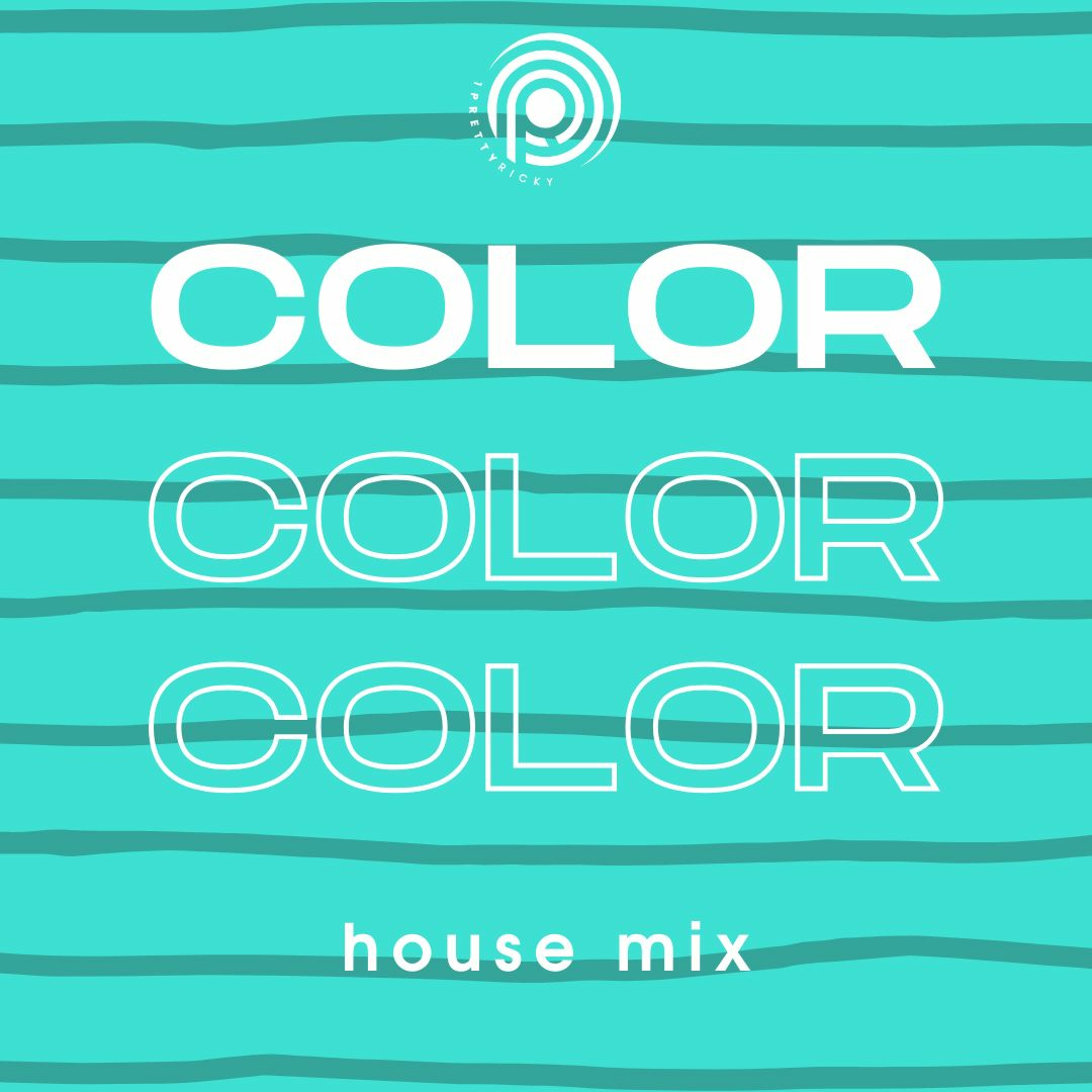 COLOR {house mixes} Podcast