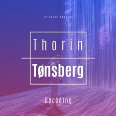 Thorin Tønsberg - Decoding