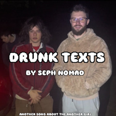 DRUNK TEXTS