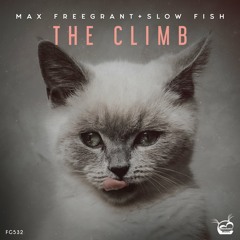 Max Freegrant & Slow Fish - The Climb