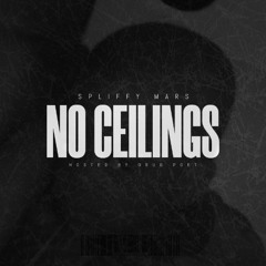 NO CEILINGS [HOSTED BY @DRUGPOET]