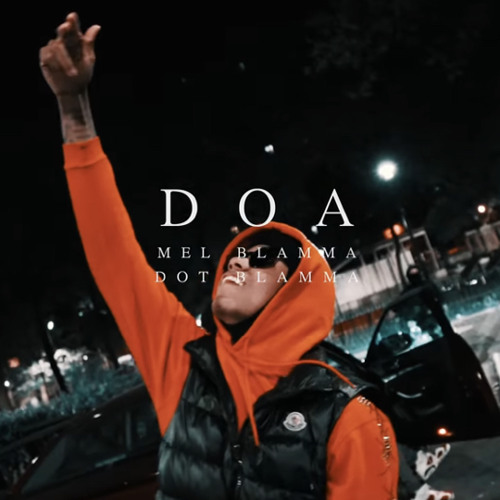 Dot Blamma x Mel Blamma - DOA