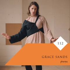 Phonica Mix Series 112: Grace Sands
