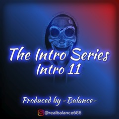 Intro 11 (prod by -Balance-)