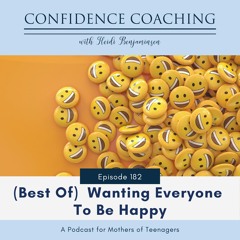 Ep. 182 (Best of) Wanting Others To Be Happy