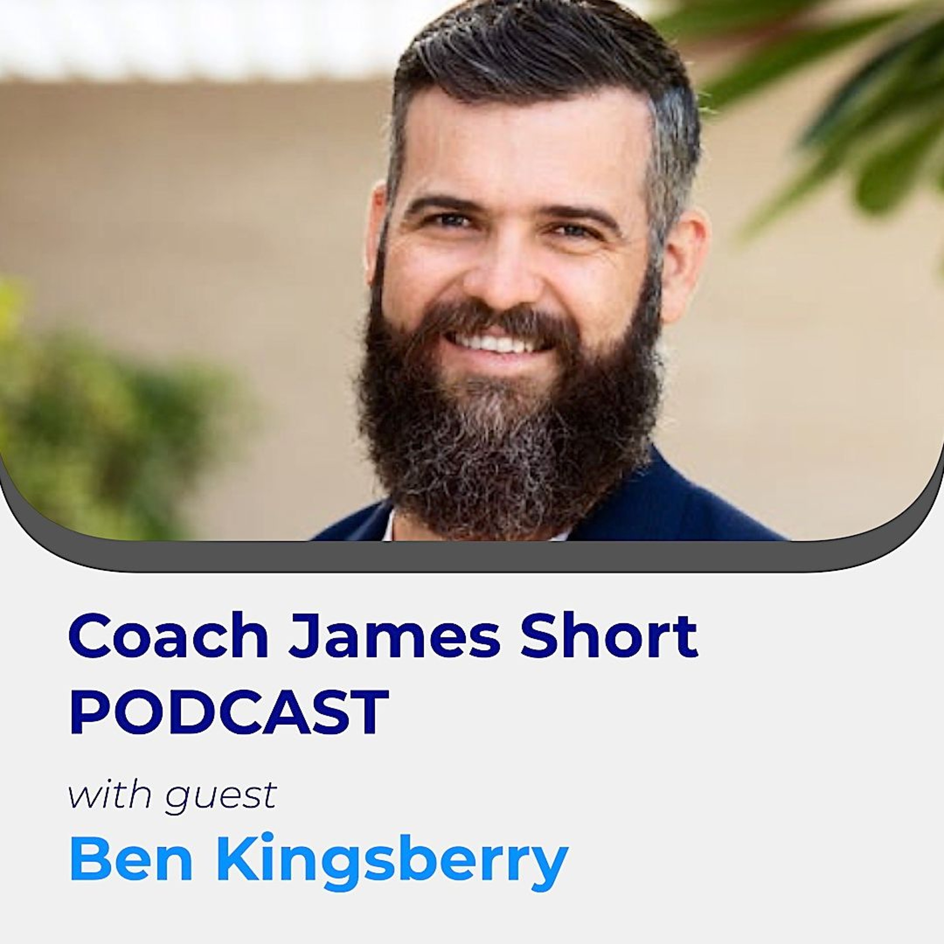 Coach James Short Podcast