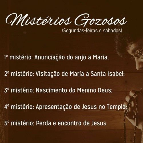 Mistérios Gozosos (Segunda E Sábado)