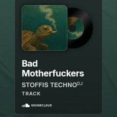 Bad Motherfuckers