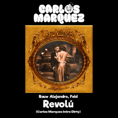 Revolú - Rauw Alejandro, Feid (Carlos Marquez Extended) [DESCARGA GRATIS EN COMPRAR]