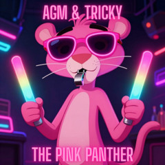 AGM & Tricky - Pink Panther
