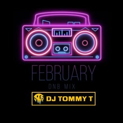 DJ Tommy T February DnB Mix