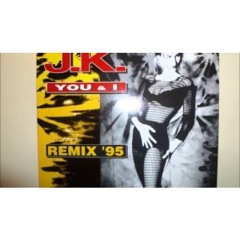 J.K. - You & I Remix '95