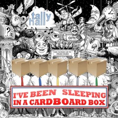 The Bidding but the only lyrics are "I've been sleeping in a cardboard box"
