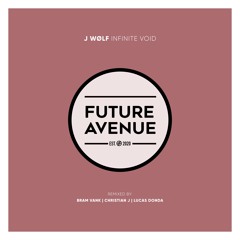 J Wølf - Infinite Void (Bram VanK Remix) [Future Avenue]