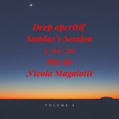 Deep aperitif Sunday session vol 3 mix by Nicola magalotti