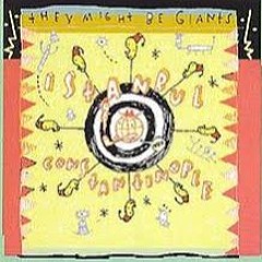 Istanbul (Not Constantinople)- They Might Be Giants