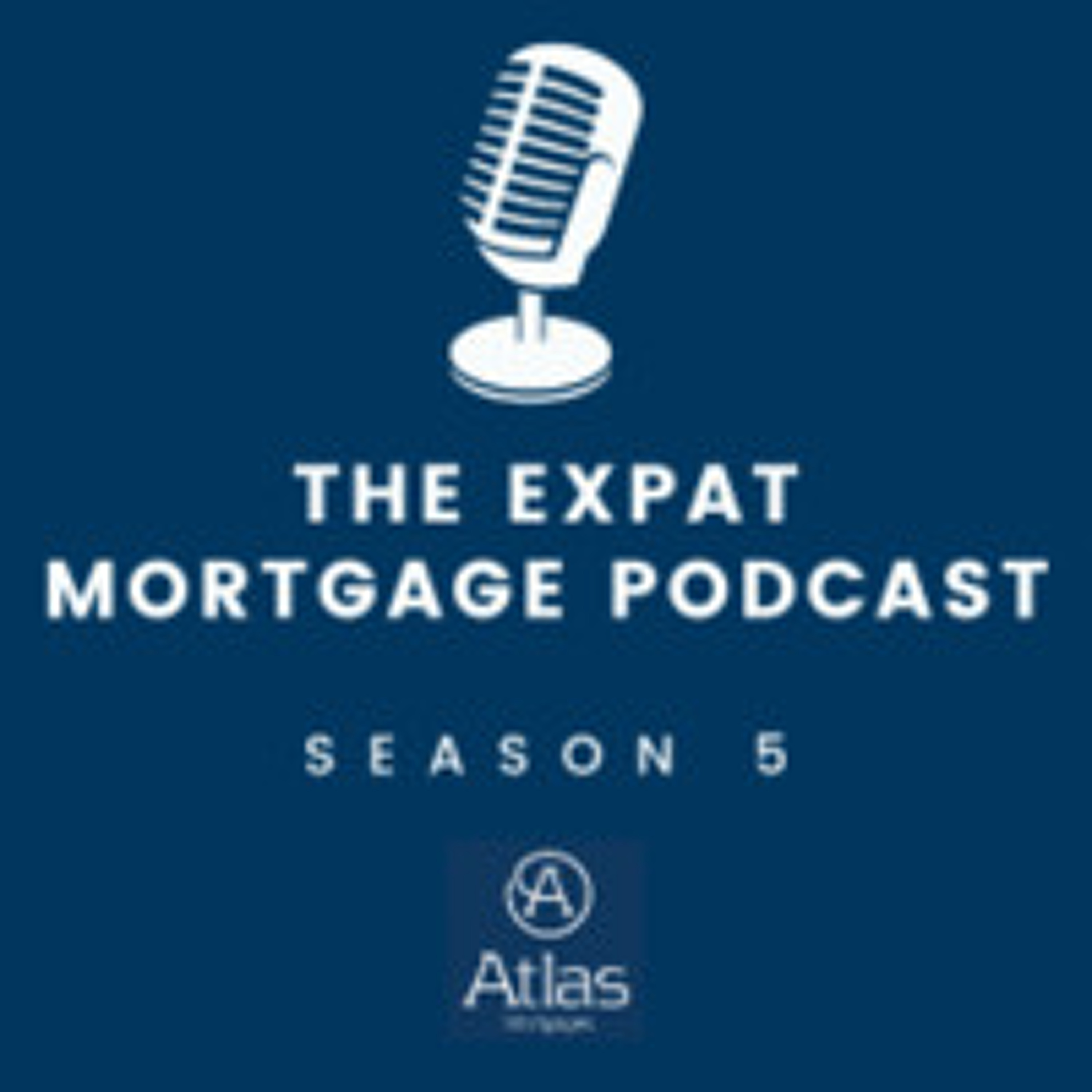 Expat Mortgage Podcast