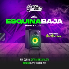 DJ YERSON ZAVALETA - MIX ESQUINA BAJA 2024 CUMBIAS BAILABLES💃(Partido en Dos,Cumbias Tropicales)