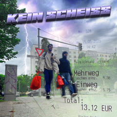 KEIN SCHEISS